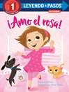 Cover image for ¡Amo el rosa! (I Love Pink Spanish Edition)
